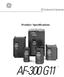 AF-300 G11 Specifications. GE Industrial Systems. Product Specifications AF-300 G11