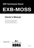 EXB-MOSS. Owner s Manual. DSP Synthesizer Board