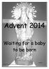 Advent Waiting for a baby to be born. Cycle B. Armagh Diocesan Prayer and Spirituality Group. Armagh Diocesan Prayer and Spirituality Group