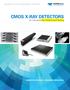 CMOS X-RAY DETECTORS. for Industrial Non-Destructive Testing COMMITTED TO PEOPLE. DRIVEN BY INNOVATION.