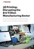 3D Printing: Disrupting the $12 Trillion Manufacturing Sector