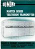 M Nr TELEVISION TRANSMITTER MASTER SERIES LLEN B. DUMONT LABORATORIES, INC. TELEVISION TRANSMITTING EQUIPMENT DIVISION CLIFTON, NEW JERSEY