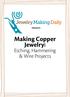 PRESENTS Making Copper Jewelry: