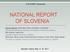 NATIONAL REPORT OF SLOVENIA
