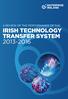 A REVIEW OF THE PERFORMANCE OF THE IRISH TECHNOLOGY TRANSFER SYSTEM