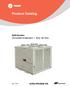 Product Catalog. Split System ACDS-PRC003E-EN. Air-Cooled Condensers 20 to 120 Tons. April 2016