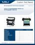 Custom Test Report. Canon imageprograf ipf670 vs. HP Designjet T520 24 BLI Comparative Performance Evaluation. BuyersLab.com