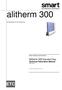 alitherm 300 ETC Alitherm 300 Standard Stay Technical Fabrication Manual JULY 2011 STANDARD STAY MANUAL Smart Architectural Aluminium