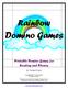 Printable Domino Games for Reading and Phonics. by Teresa Evans. Copyright 2011 Teresa Evans. All rights reserved.