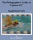 The Photographer s Guide to Capture NX. Supplement One. by Jason P. Odell, Ph.D.