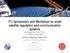 ITU Symposium and Workshop on small satellite regulation and communication systems