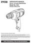 OPERATOR'S MANUAL 3/8 in. (10 mm) Drill-Driver Model No. D40 DOUBLE INSULATED