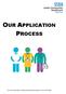 OUR APPLICATION PROCESS
