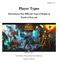 Player Types. Motivation to Play Different Types of Realms in World of Warcraft. MMOSite David Pollock, Weston Eckloff, Eric Williamson