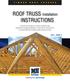 ROOF TRUSS Installation INSTRUCTIONS