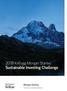 2018 Kellogg-Morgan Stanley. Sustainable Investing Challenge INSTITUTE FOR SUSTAINABLE INVESTING