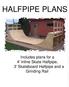 HALFPIPE PLANS. Includes plans for a 4' Inline Skate Halfpipe, 3' Skateboard Halfpipe and a Grinding Rail