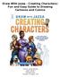 Draw With Jazza - Creating Characters: Fun and Easy Guide to Drawing Cartoons and Comics