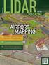 AIRPORT MAPPING JUNE 2016 EXPLORING UAS EFFECTIVENESS GEOSPATIAL SLAM TECHNOLOGY FEMA S ROMANCE WITH LIDAR VOLUME 6 ISSUE 4