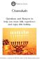Chanukah. Questions and Answers to help you more fully experience and enjoy this holiday.