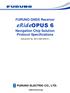 FURUNO GNSS Receiver. Navigation Chip Solution Protocol Specifications. (Document No. SE )