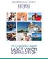 HIGH DEFINITION VISION SOLUTIONS THE COMPLETE GUIDE TO LASER VISION CO R R EC T I O N