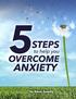 1 5 Steps to Help You Overcome Anxiety