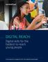 DIGITAL REACH: Digital skills for the hardest-to-reach young people. A new approach to engage the UK s most digitally disadvantaged