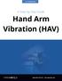 Hand Arm Vibration (HAV)