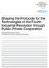 Shaping the Protocols for the Technologies of the Fourth Industrial Revolution through Public-Private Cooperation