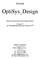 Tutorials. OptiSys_Design. Optical Communication System Design Software. Version 1.0 for Windows 98/Me/2000 and Windows NT TM