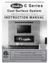 C Series. Cool Surface System INSTRUCTION MANUAL FRONT VENT [ ] PLEASE KEEP THESE INSTRUCTIONS FOR FUTURE REFERENCE