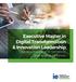 Executive Master in Digital Transformation & Innovation Leadership Digital up-skilling to transform and lead in business.