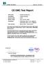 CE EMC Test Report. Jones Tsai / Manager. SPORTON INTERNATIONAL (KUNSHAN) INC. No. 3-2, PingXiang Road, Kunshan, Jiangsu Province, P.R.C.