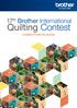 17 th Brother International. Quilting Contest COMPETITION PACKAGE