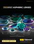Aspheric Lenses. Contact us for a Stock or Custom Quote Today!   Edmund Optics BROCHURE