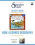 HOW I LEARNED GEOGRAPHY written by Uri shulevitz. activity guide. ACTIVITIES Recommended FOR CHILDREN AGES 8-10