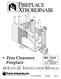 Zero Clearance Fireplace 44 ELITE-ZC INSTALLATION MANUAL. Listed Tested to: U.L. 127 and portions of U.L & 907. Part # $10.