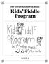 Old Town School of Folk Music. Kids Fiddle Program BOOK 1