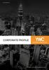 CORPORATE PROFILE YWC ENGINEERS & CONSTRUCTORS SDN. BHD. (89165-H)