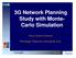 3G Network Planning Study with Monte- Carlo Simulation