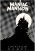 ,I~~/a'  About Maniac Mansion. Getting Started