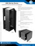 300 Series Racks. 19 Wide Opening Stand-Alone Wall Cabinet with Adjustable Rails. Applications. Features. In The Box. Options
