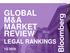 GLOBAL M&A MARKET REVIEW LEGAL RANKINGS