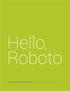 Hello, Roboto. A new TYPE FAMILY for humans & androids