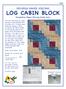 LOG CABIN BLOCK REVERSE PAPER PIECING. Foundation Paper Piecing Made Easy P102. by Annis Clapp