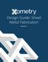 Design Guide: Sheet Metal Fabrication VERSION 2.1