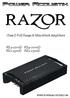 RAZOR. Class D Full Range & Monoblock Amplifiers RZ4-1200D RZ4-2000D RZ1-1500D RZ1-2300D