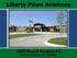 Liberty Pines Academy Russell Sampson Rd. Saint Johns, Fl 32259