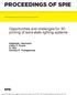 PROCEEDINGS OF SPIE. Opportunities and challenges for 3D printing of solid-state lighting systems